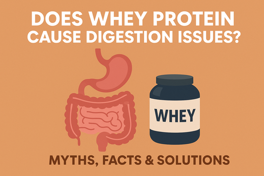 Does Whey Protein Cause Digestion Issues? Myths, Facts & Solutions