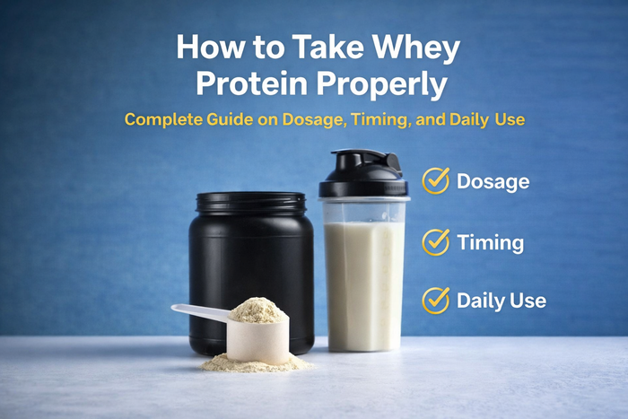 How to take whey Protein Properly Complete Guide on Dosage, timing and daily Use